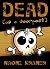 DEAD (as a doorpost)