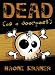 Books : DEAD (as a doorpost) (DEAD(ish) Book 3)