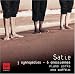 Satie: 3 Gymnop&eacute;dies; 6 Gnossiennes