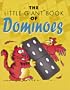 The Little Giant Book of Dominoes (Little Giant(r) Books)
