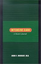 Intensive Care: A Doctor's Journal