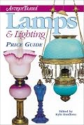 Antique Trader Lamps & Lighting Price Guide (Antique Trader's Lamps & Lighting Price Guide)