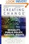 Creating Change: Sexuality, Public Policy, and Civil Rights (Stonewall Inn Editions)