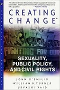 Creating Change: Sexuality, Public Policy, and Civil Rights (Stonewall Inn Editions)