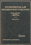 Campbell-Mohn, Breen and Futrell's Hornbook on Environmental Law: From Resources to Recovery (Hornbook)
