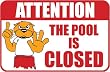 Rex Otter Pool Sign - Pool Closed