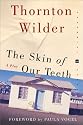 The Skin of Our Teeth: A Play (Perennial Classics)