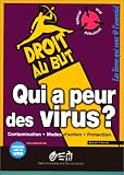 Qui a peur des virus ?