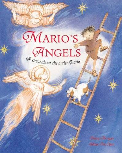 Mario's Angels: A Story About the Artist Giotto