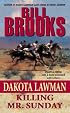 Dakota Lawman: Killing Mr. Sunday (Dakota Lawman)
