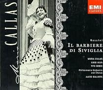 Rossini: The Barber Of Seville with Maria Callas, Tito Gobbi, Alceo Galliera, Philharmonia Orchestra & Chorus