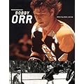Remembering Bobby Orr: A Celebration book cover