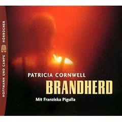Brandherd 5 CDs: Ein Fall f�r Kay Scarpetta