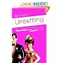 Unsettling: A Novel
