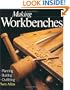 Making Workbenches: * Planning * Building * Outfitting