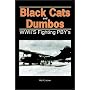 Black Cats and Dumbos: WW II's Fighting PBYs