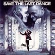Save the Last Dance (2001 Film)