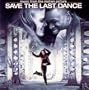 Save the Last Dance (2001 Film)