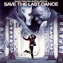 Save the Last Dance (2001 Film)