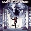 Save the Last Dance (2001 Film)