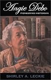 Angie Debo: Pioneering Historian (Oklahoma Western Biographies)
