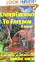 Underground to Freedom