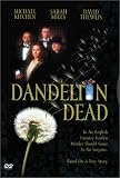  : Dandelion Dead