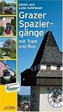 Produkt-Bild: Grazer Spazierg&auml;nge mit Tram und Bus