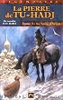 La Pierre de Tu-Hadj, tome 1. Le Sang d'Arion