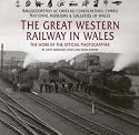 Great Western Railway in Wales: The Work of the Official Photographer