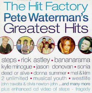 CD-Charts  Search : The Hit Factory: Pete Waterman's Greatest Hits [CASSETTE]