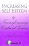 Increasing Self-Esteem by Transforming Critical Voices