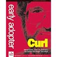 Early Adopter Curl by Michael Gordon, Chris Ullman, James Joly, and David Kranz