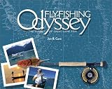 Fly-Fishing Odyssey: The Pursuit of Great Game Fish