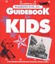 Washington, D.C. Guidebook for Kids, 2000 Edition