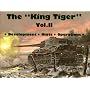 The King Tiger Tank: v. 2