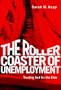Roller Coaster of Unemployment:  Trusting God for the Ride