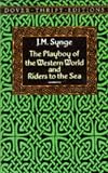 The Playboy of the Western World and Riders to the Sea