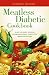 Book Meatless Diabetic Cookbook: Over 100 Easy Recipes Combining Great Taste with Great Nutrition