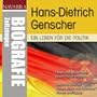 Hans-Dietrich Genscher. Ein Leben f�r die Politik