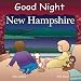 Search : Good Night New Hampshire (Good Night Our World series)
