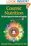 Cosmic Nutrition: The Taoist Approach to Health and Longevity