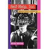 Self-Help,Inc.:MakeoverCultureinAmericanLife