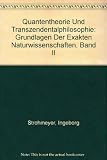 Quantentheorie und Transzendentalphilosophie