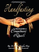 Passages Handfasting: A Pagan Guide to Commitment Rituals