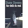 Au-del� du mal de Shane Stevens
