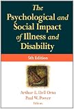 The Psychological and Social Impact of Illness and Disability: 5th Edition (Springer Series on Rehabilitation)