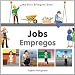 My First Bilingual Book-Jobs (English-Portuguese)