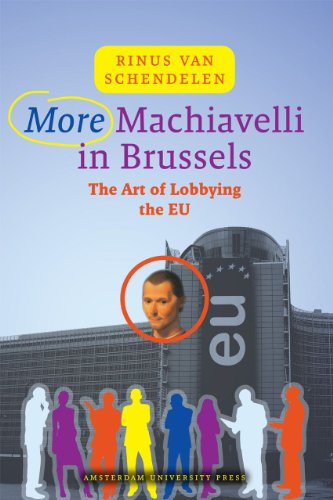 More Machiavelli in Brussels: The Art of Lobbying the EU