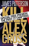 Kill Alex Cross - Free Preview: The First 27 Chapters